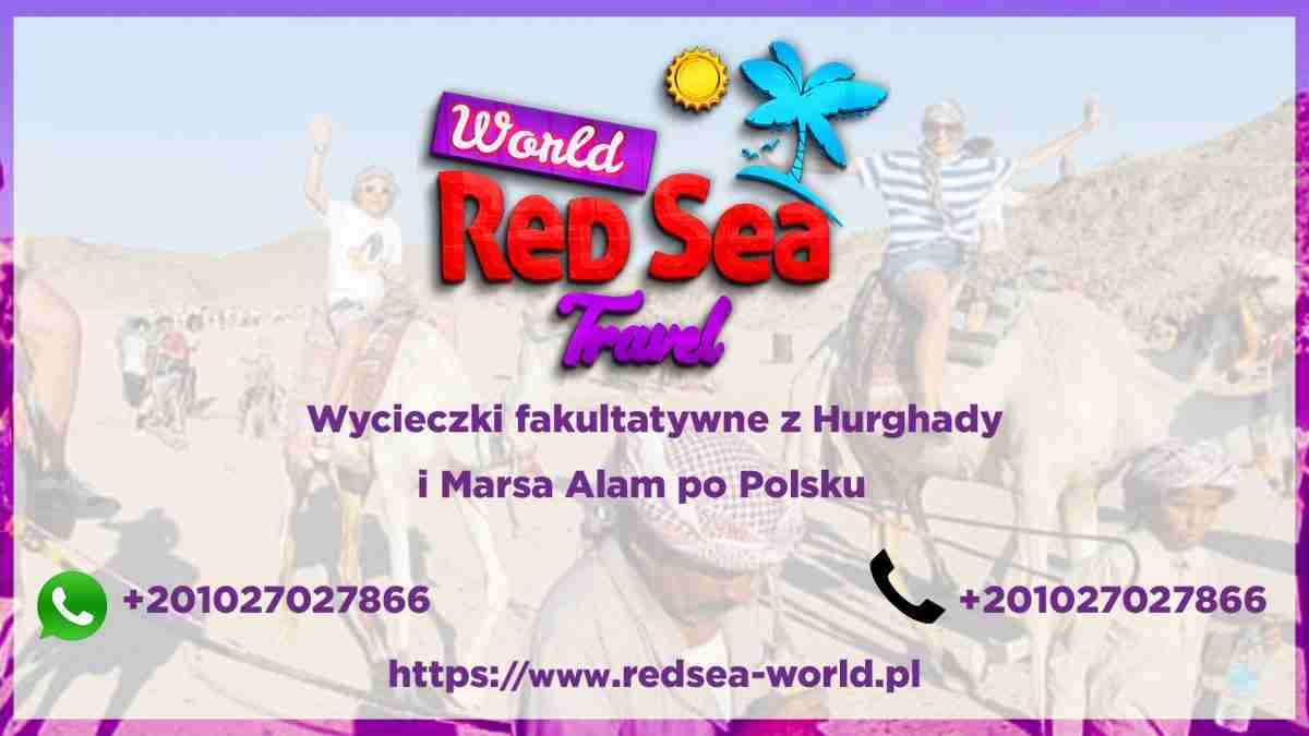 Wycieczki fakultatywne z Hurghady